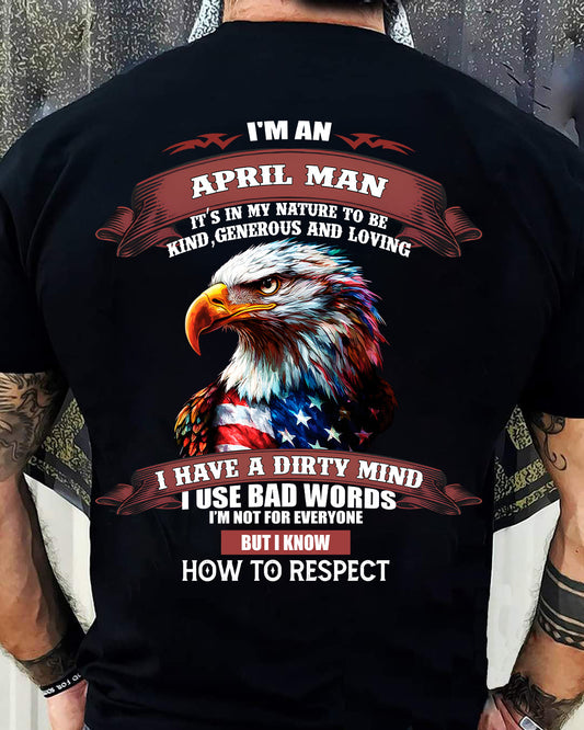 APRIL - KNOW HOW TO RESPECT - BIRTHDAY T-SHIRT FOR MEN - MTNN04 (SKU12-311-04)