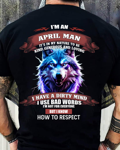 APRIL - KNOW HOW TO RESPECT - BIRTHDAY T-SHIRT FOR MEN - MTNN04 (SKU12-312-04)