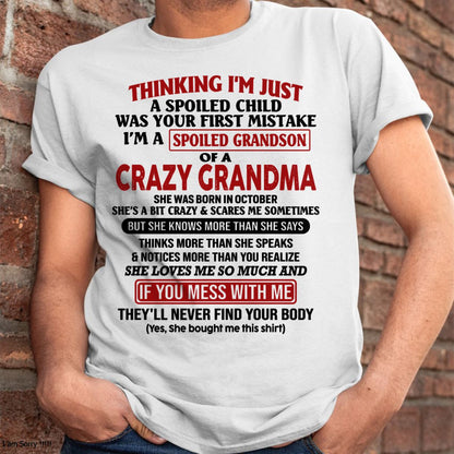 OCTOBER - I'M A SPOILED GRANDSON OF A CRAZY GRANDMA - From Grandma - HNDS10 (SKU-GMS1-NTT10)