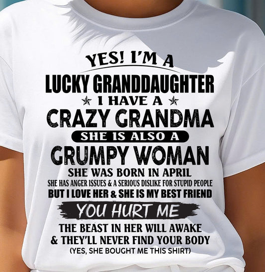 APRIL - LUCKY GRANDDAUGHTER OF CRAZY GRANDMA - PERFECT GIFT FROM GRANDMA - HNDS04 (SKU12-146-04)
