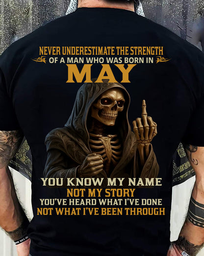 MAY - NEVER UNDERESTIMATE - BIRTHDAY T-SHIRT FOR MEN - MTNN05 (SKU26T-01-06-05)