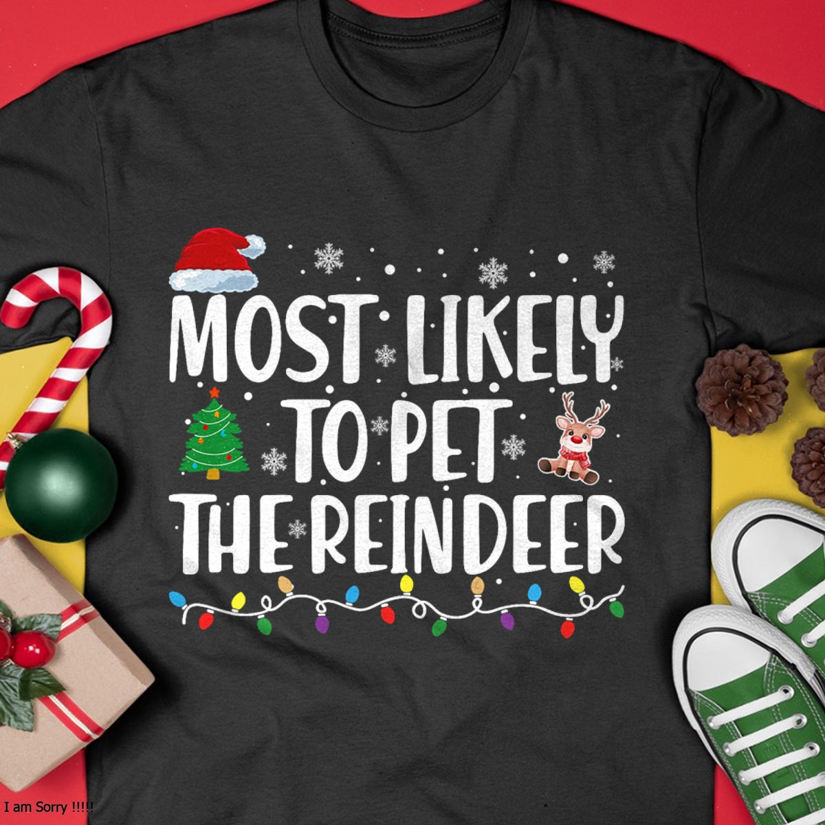 Most Likely To Pet The Reindeer Family Matching Christmas T-Shirt - Christmas Unisex T-Shirt/Hoodie/Sweatshirt - HNDS00