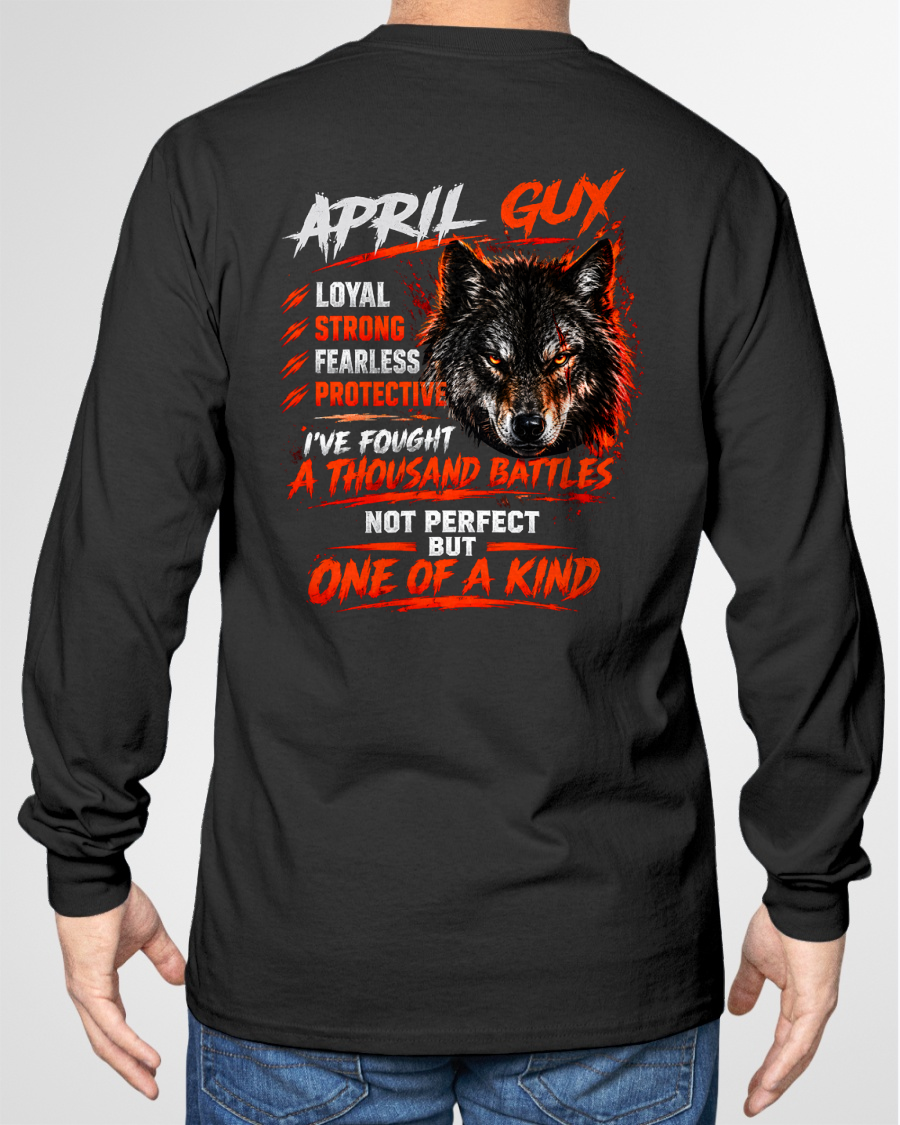 APRIL GUY – I'VE FOUGHT A THOUSAND BATTLES – ONE OF A KIND – T-SHIRT FOR MEN - MTNN04 (SKU2610-18-04)