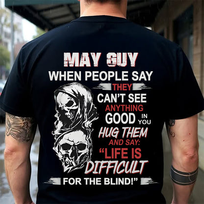 MAY - HUG THEM AND SAY... - BIRTHDAY T-SHIRT FOR MEN - MTNN05 (SKU12-253-05)