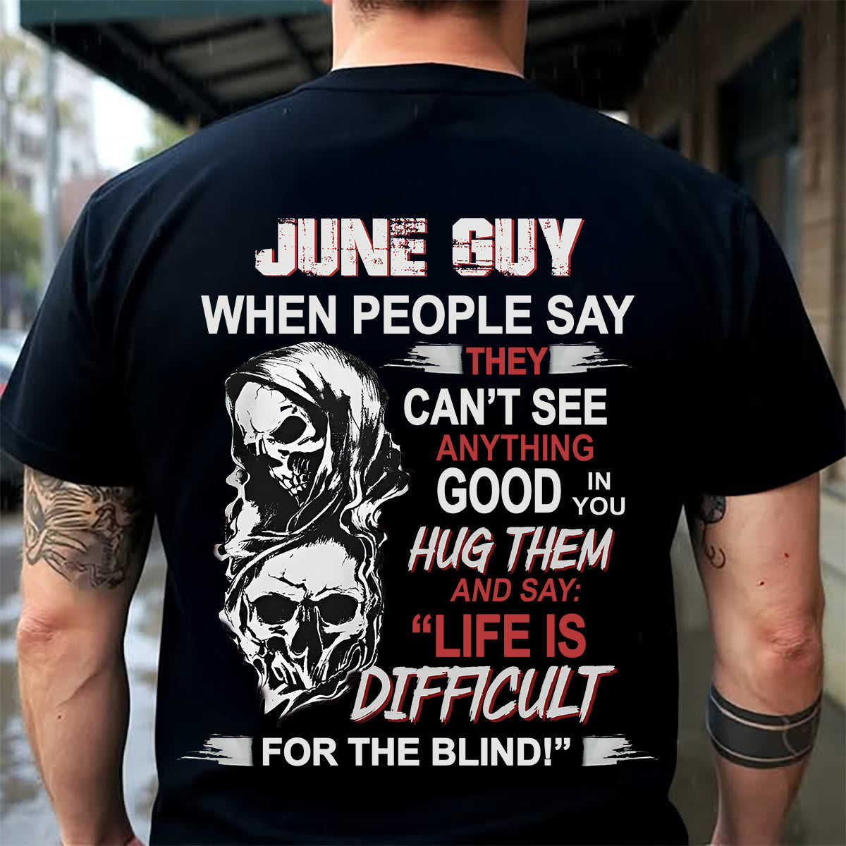 JUNE -  HUG THEM AND SAY... - BIRTHDAY T-SHIRT FOR MEN - MTNN06 (SKU12-253-06)