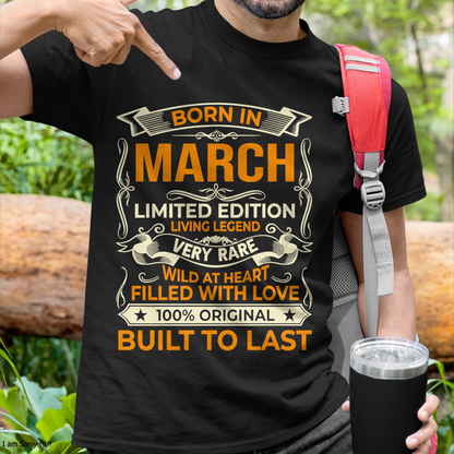 Born In March – Limited Edition Living Legend - T-Shirt For Men - MTNN03 (SKU2605-226-03)