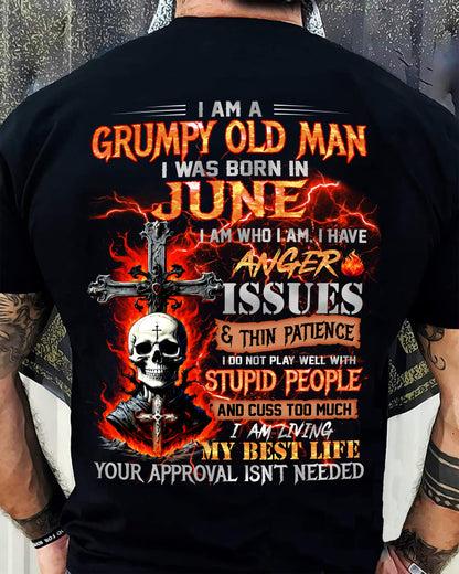 JUNE - GRUMPY OLD MAN T-SHIRT - FUNNY SKULL ANGER ISSUES TEE - PERFECT GIFT FOR MEN MTNN06 (SKU12-319-06)