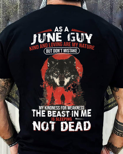 JUNE - KIND AND LOVING ARE MY NATURE - BIRTHDAY T-SHIRT FOR MEN - MTNN06 (SKU26T-01-17-06)