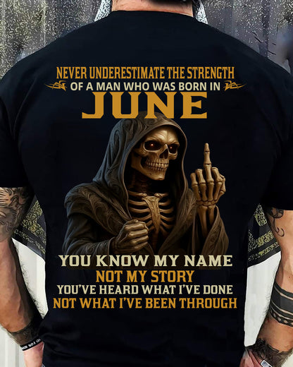 JUNE - NEVER UNDERESTIMATE - BIRTHDAY T-SHIRT FOR MEN - MTNN06 (SKU26T-01-06-06)