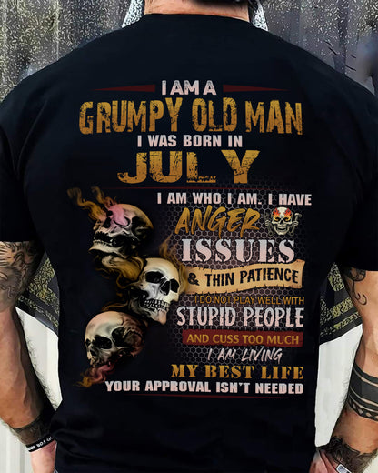 July - Grumpy Old Man T-Shirt - Funny Skull Anger Issues Tee - Perfect Gift For Men MTNN07 (SKU08-67-07)