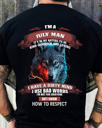 JULY - KNOW HOW TO RESPECT - BIRTHDAY T-SHIRT FOR MEN - MTNN07 (SKU12-162-07)