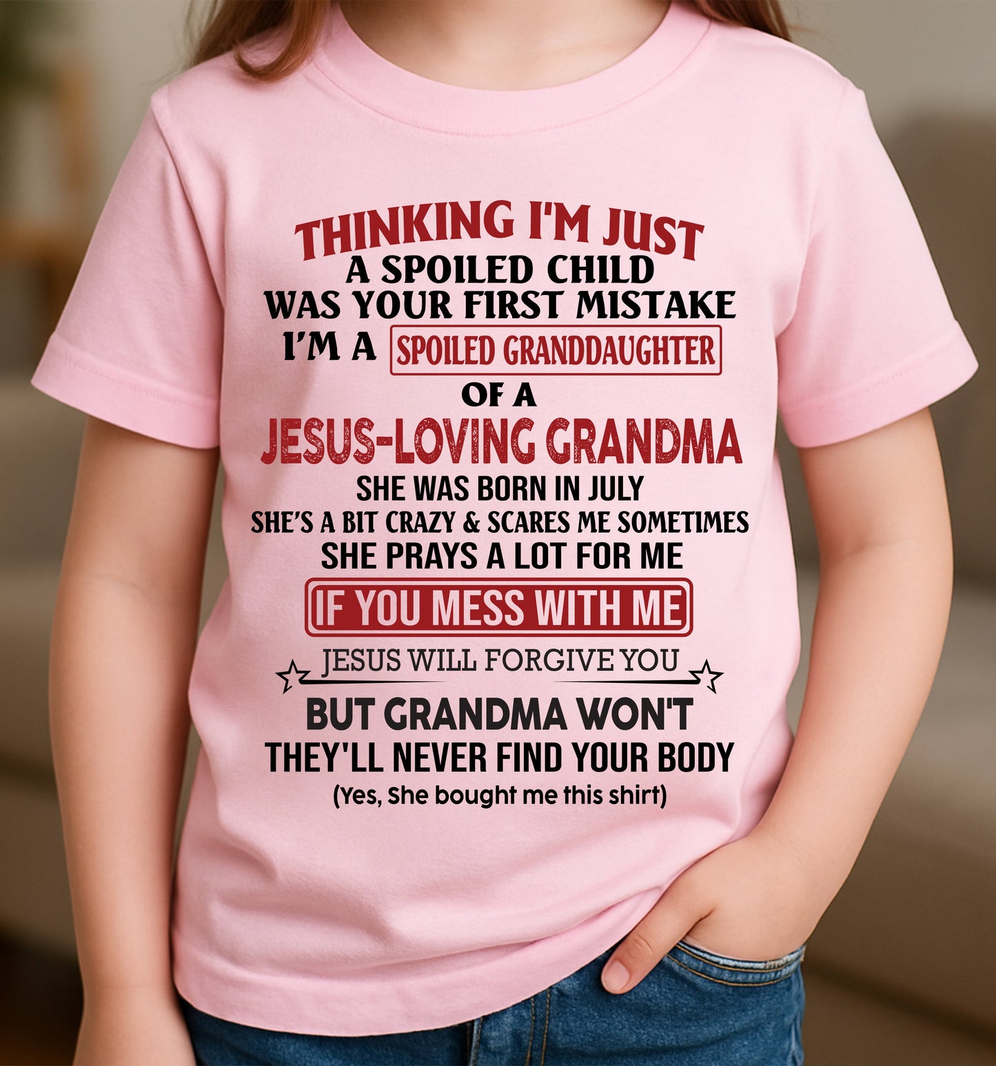 Christian Girl Shirt – Spoiled by Grandma July Edition – From Grandma to Granddaughter MTNN07 (SKU07-181-07)