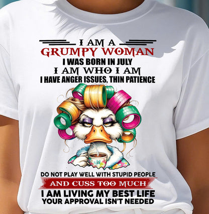 JULY - GRUMPY WOMAN - BIRTHDAY SHIRT FOR WOMEN - MTNN07 (SKU26T-01-22-07)