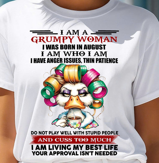 AUGUST - GRUMPY WOMAN - BIRTHDAY SHIRT FOR WOMEN - MTNN08 (SKU26T-01-22-08)
