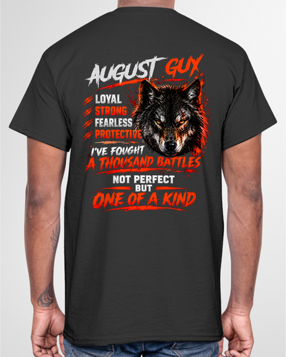 AUGUST GUY – I'VE FOUGHT A THOUSAND BATTLES – ONE OF A KIND – T-SHIRT FOR MEN - MTNN08 (SKU2610-18-08)