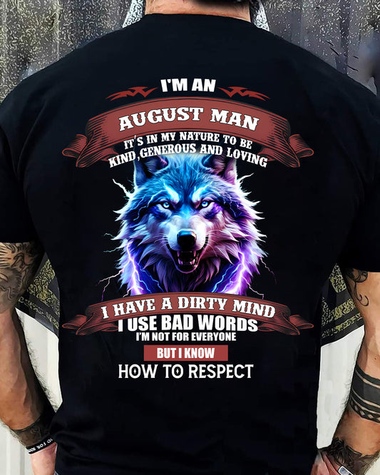 AUGUST - KNOW HOW TO RESPECT - BIRTHDAY T-SHIRT FOR MEN - MTNN08 (SKU12-312-08)
