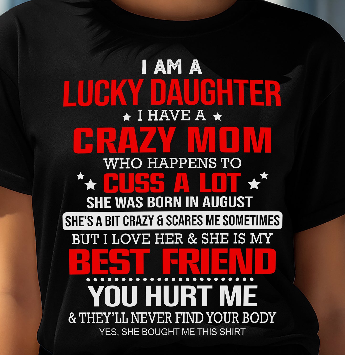 AUGUST - I'M A LUCKY DAUGHTER - PERFECT GIFT FOR YOUR DAUGHTER - GIFT FROM MOM - MTNN08 (SKU12-241-08)