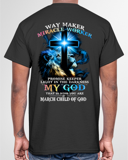 MARCH - WAY MAKER MIRACLE WORKER – CHRISTIAN T-SHIRT FOR MEN - MTNN03 (SKU2606-342-03)