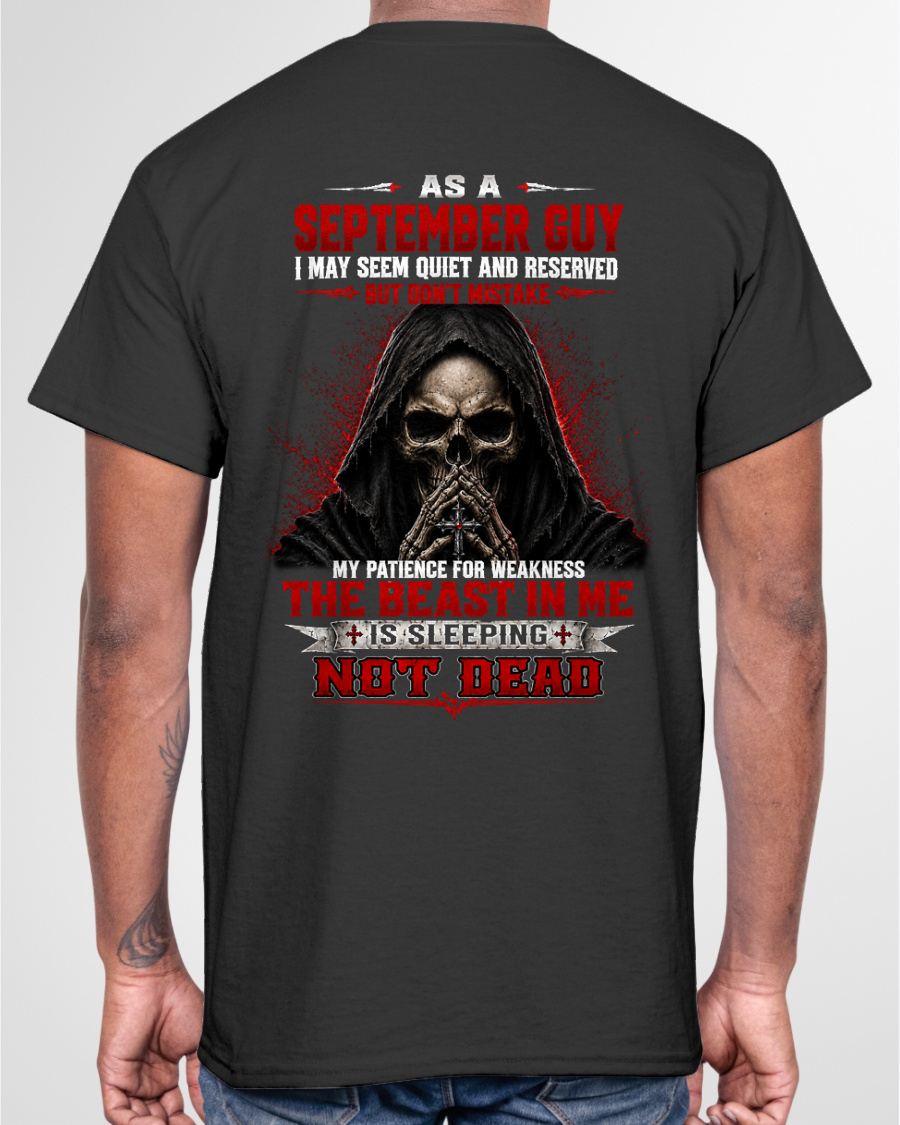 SEPTEMBER GUY – THE BEAST IN ME IS SLEEPING, NOT DEAD – SKULL T-SHIRT FOR MEN - MTNN09 (SKU2607-116-09)