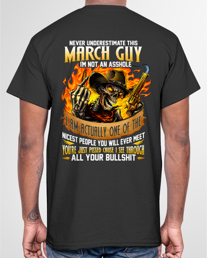 MARCH GUY – I SEE THROUGH ALL YOUR BULLSH*T – SKULL GRAPHIC T-SHIRT FOR MEN - MTNN03 (SKU2607-290-03)