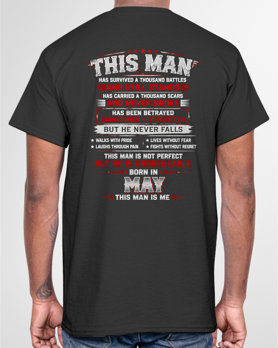 MAY MAN – HAS FOUGHT A THOUSAND BATTLES – INSPIRATIONAL GRAPHIC T-SHIRT FOR MEN - MTNN05 (SKU2608-63-05)