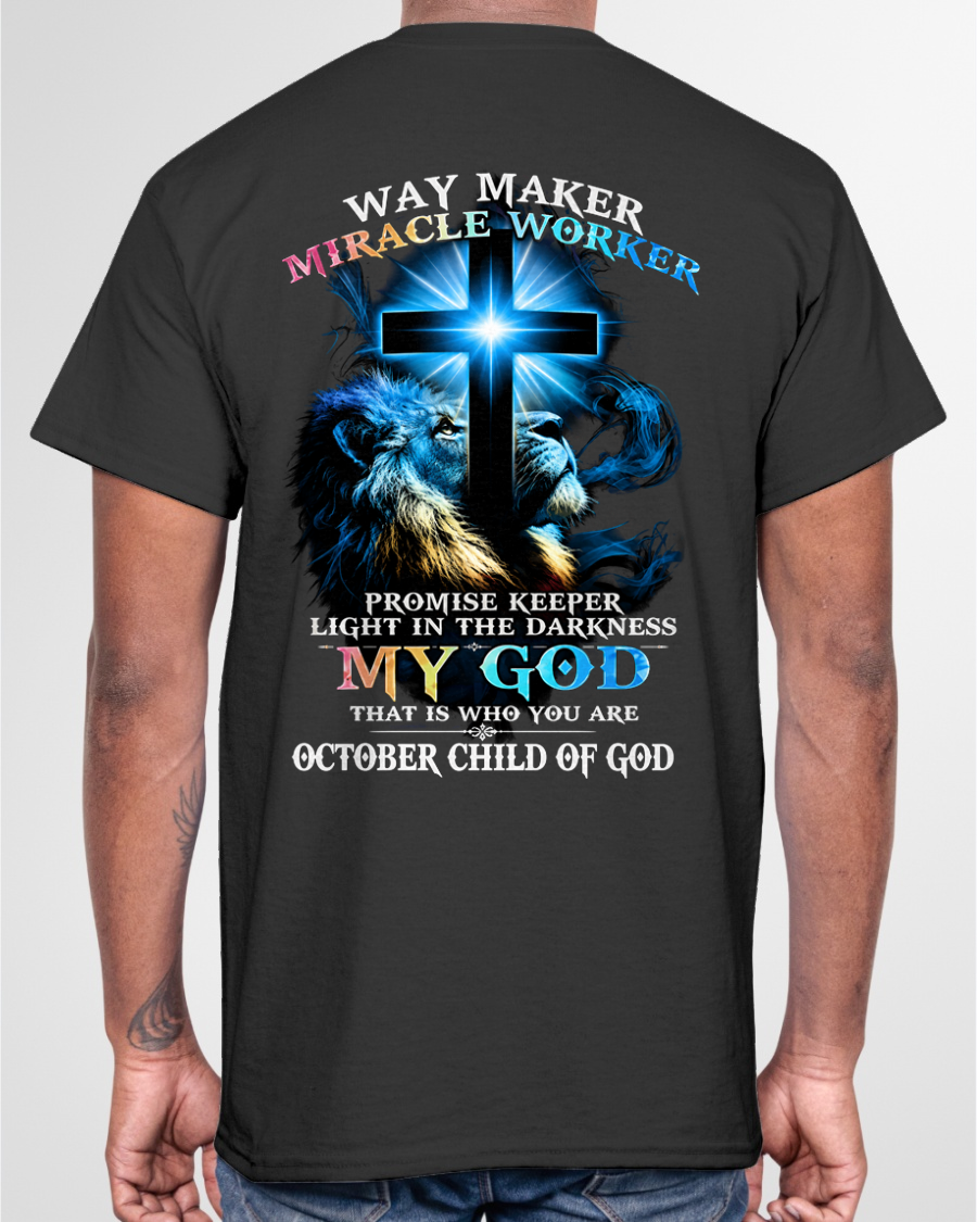 OCTOBER - WAY MAKER MIRACLE WORKER – CHRISTIAN T-SHIRT FOR MEN - MTNN10 (SKU2606-342-10)