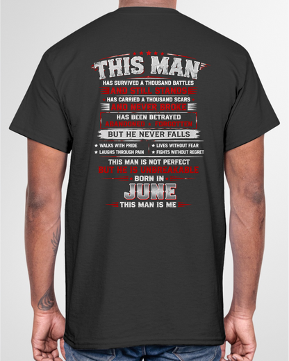 JUNE MAN – HAS FOUGHT A THOUSAND BATTLES – INSPIRATIONAL GRAPHIC T-SHIRT FOR MEN - MTNN06 (SKU2608-63-06)