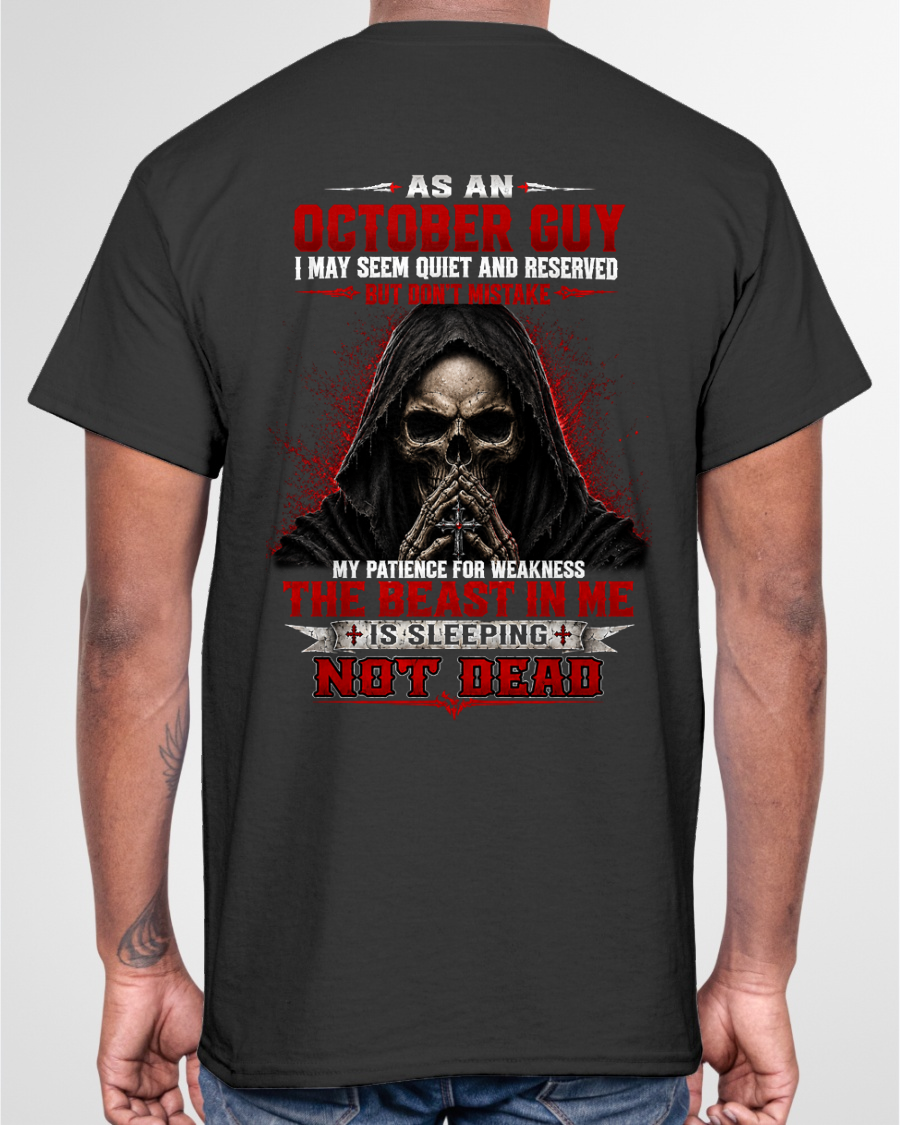 OCTOBER GUY – THE BEAST IN ME IS SLEEPING, NOT DEAD – SKULL T-SHIRT FOR MEN - MTNN10 (SKU2607-116-10)