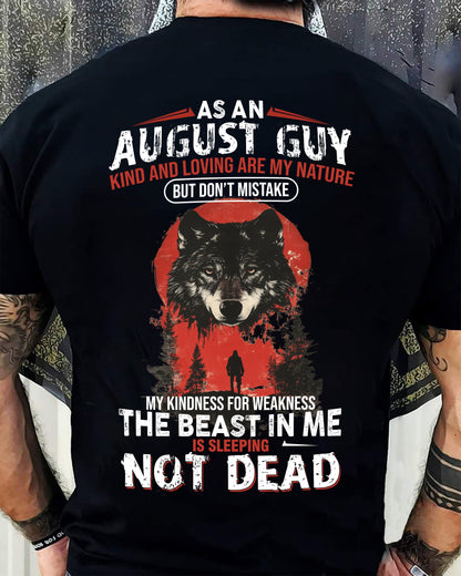 AUGUST - KIND AND LOVING ARE MY NATURE - BIRTHDAY T-SHIRT FOR MEN - MTNN08 (SKU26T-01-17-08)