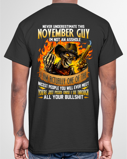 NOVEMBER GUY – I SEE THROUGH ALL YOUR BULLSH*T – SKULL GRAPHIC T-SHIRT FOR MEN - MTNN11 (SKU2607-290-11)