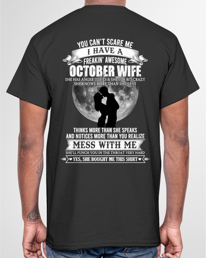 OCTOBER WIFE – FREAKIN' AWESOME FROM WIFE – ROMANTIC GRAPHIC T-SHIRT FOR HUSBANDS - MTNN10 (SKU2607-291-10)