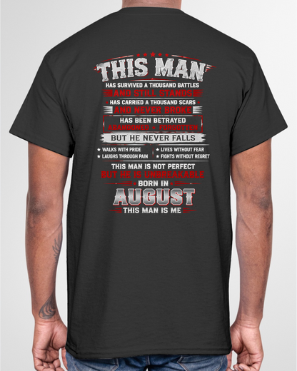 AUGUST MAN – HAS FOUGHT A THOUSAND BATTLES – INSPIRATIONAL GRAPHIC T-SHIRT FOR MEN - MTNN08 (SKU2608-63-08)