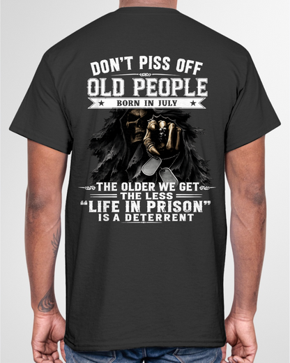 JULY – DON'T PISS OFF OLD PEOPLE – FUNNY BIRTHDAY GIFT T-SHIRT FOR MEN - MTNN07 (SKU2606-210-07)
