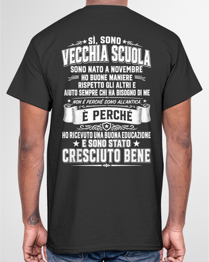 NOVEMBRE – VECCHIA SCUOLA E BUONE MANIERE – T-SHIRT DA UOMO - MTNN11 (SKU2606-191-11)