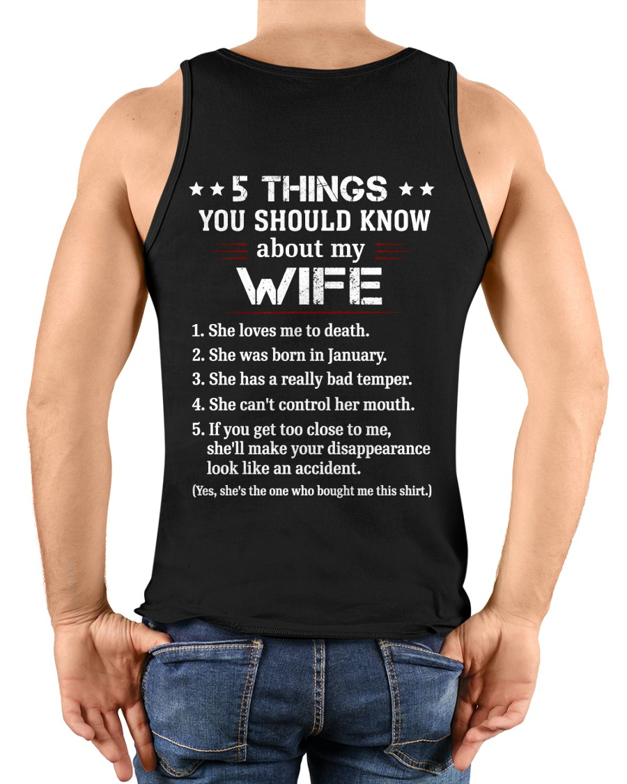JANUARY – 5 THINGS YOU SHOULD KNOW ABOUT MY WIFE - T-SHIRT FROM WIFE - MTNN01 (SKU2606-283-01)