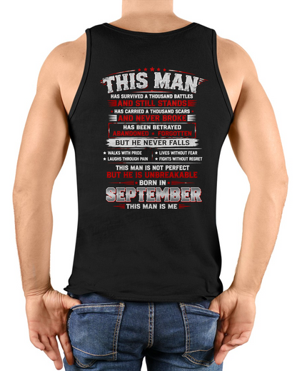 SEPTEMBER MAN – HAS FOUGHT A THOUSAND BATTLES – INSPIRATIONAL GRAPHIC T-SHIRT FOR MEN - MTNN09 (SKU2608-63-09)