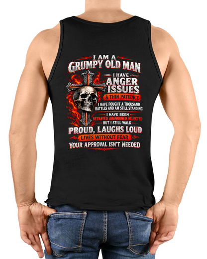 I AM A GRUMPY OLD MAN – ANGER ISSUES & THIN PATIENCE – T-SHIRT FOR MEN - MTNN00 (SKU2609-314-00)