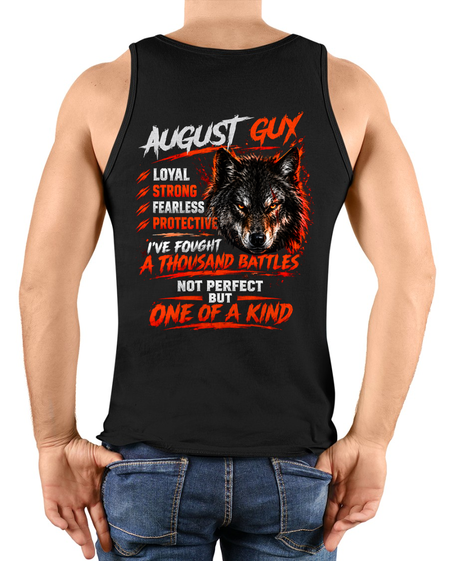 AUGUST GUY – I'VE FOUGHT A THOUSAND BATTLES – ONE OF A KIND – T-SHIRT FOR MEN - MTNN08 (SKU2610-18-08)