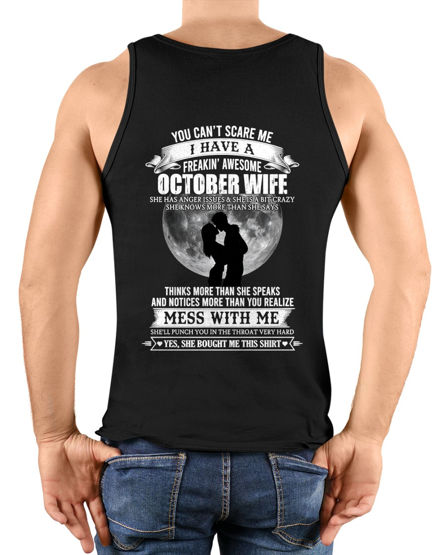 OCTOBER WIFE – FREAKIN' AWESOME FROM WIFE – ROMANTIC GRAPHIC T-SHIRT FOR HUSBANDS - MTNN10 (SKU2607-291-10)