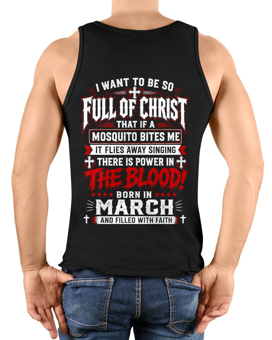 MARCH - FULL OF CHRIST AND FILLED WITH FAITH – CHRISTIAN T-SHIRT FOR MEN- MTNN03 (SKU2606-123-03)