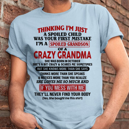OCTOBER - I'M A SPOILED GRANDSON OF A CRAZY GRANDMA - From Grandma - HNDS10 (SKU-GMS1-NTT10)