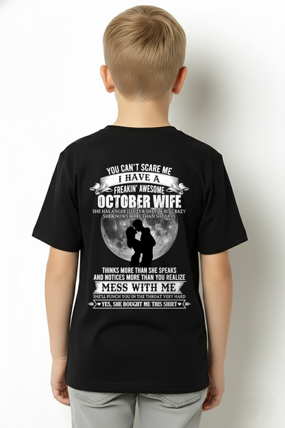 OCTOBER WIFE – FREAKIN' AWESOME FROM WIFE – ROMANTIC GRAPHIC T-SHIRT FOR HUSBANDS - MTNN10 (SKU2607-291-10)