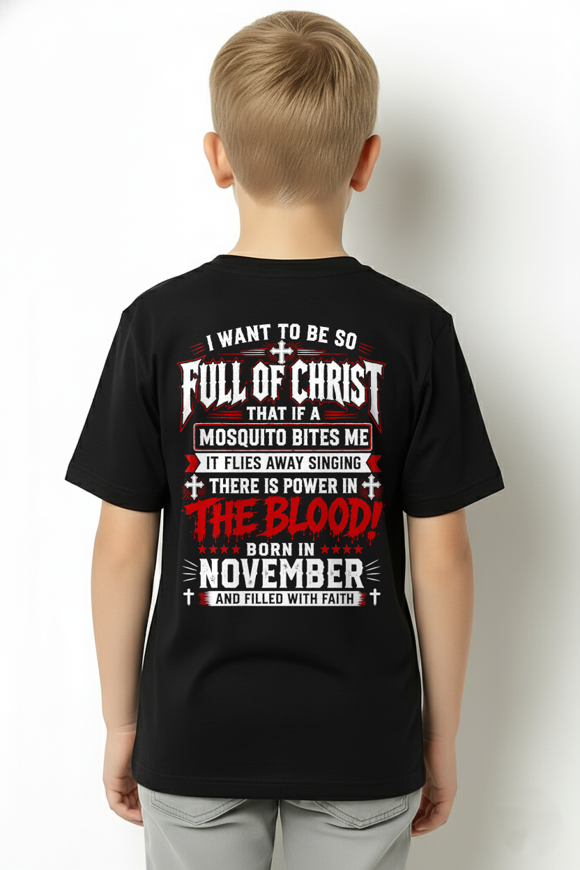 NOVEMBER - FULL OF CHRIST AND FILLED WITH FAITH – CHRISTIAN T-SHIRT FOR MEN- MTNN11 (SKU2606-123-11)
