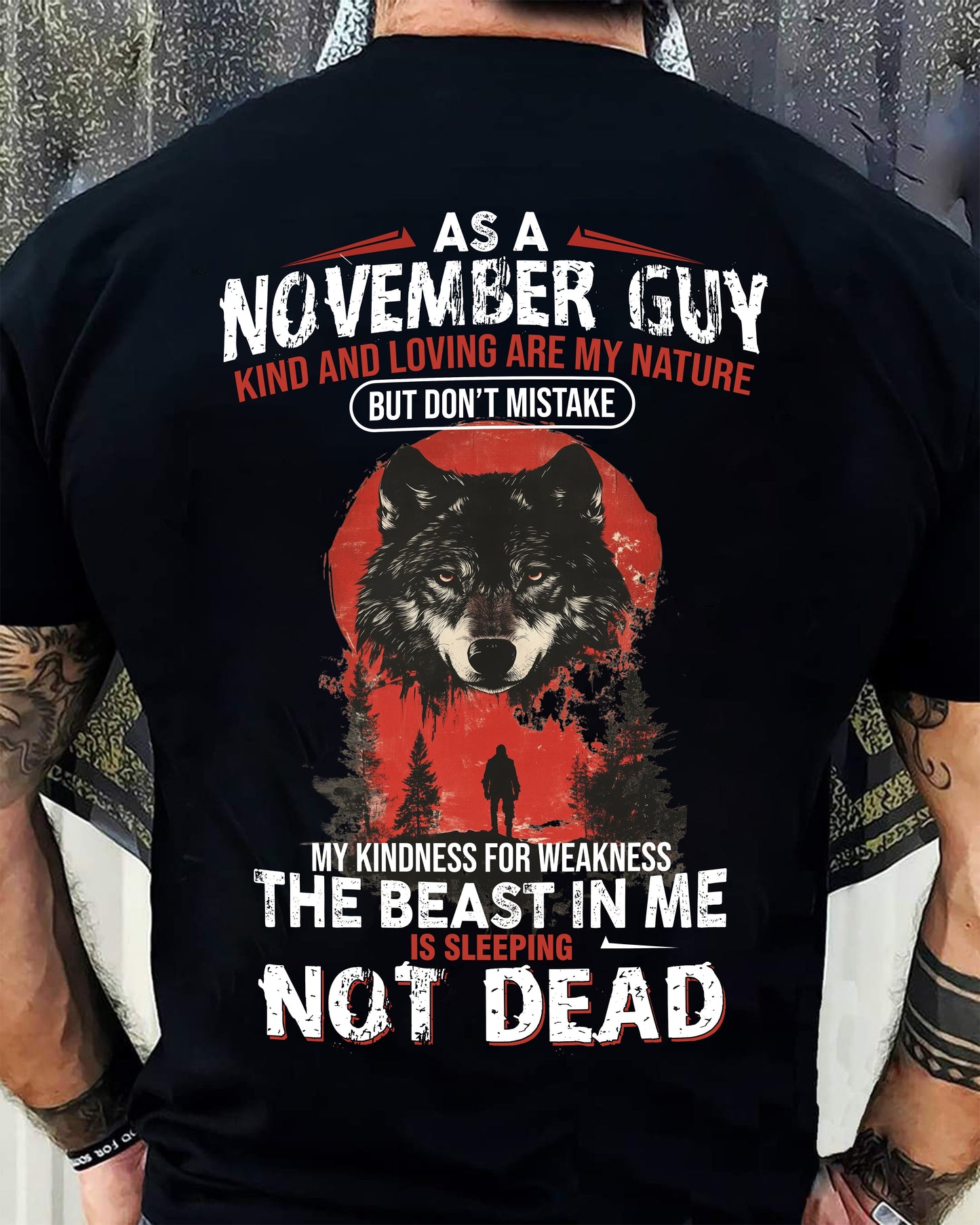NOVEMBER - KIND AND LOVING ARE MY NATURE - BIRTHDAY T-SHIRT FOR MEN - MTNN11 (SKU26T-01-17-11)