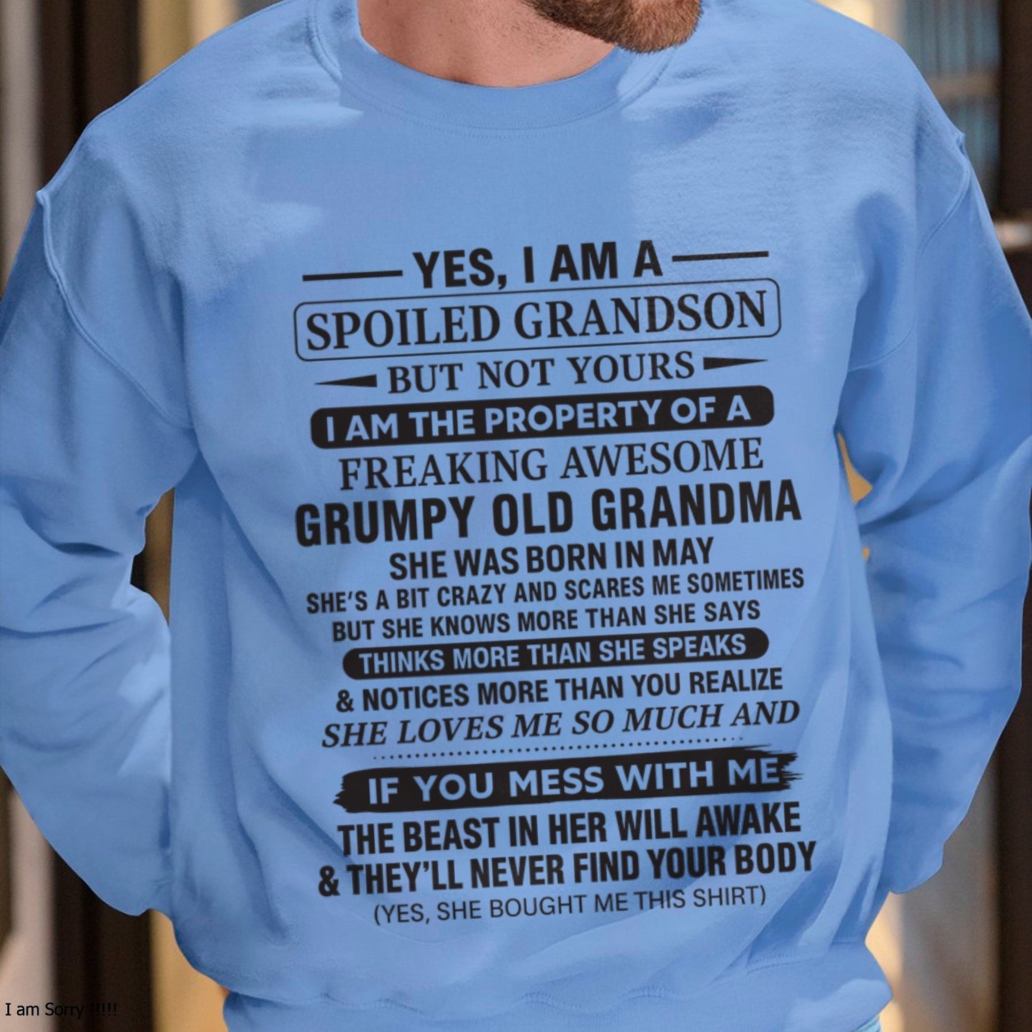 Yes I’m A Stubborn Grandson T-Shirt – Birthday Gift From May Grandma / Woman - MTNN05 (SKU10-171-05)