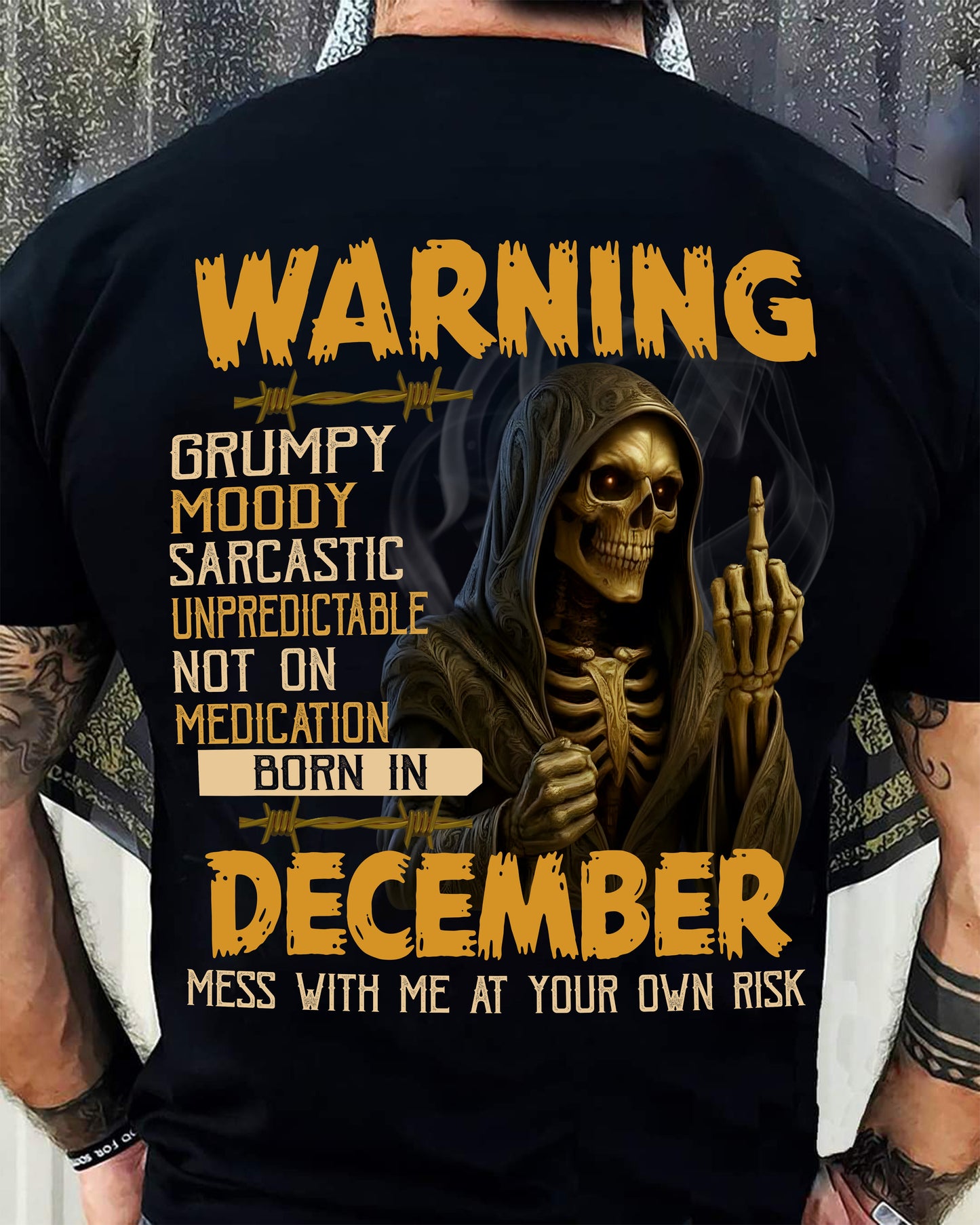 DECEMBER - WARNING GRUMPY MOODY - BIRTHDAY T-SHIRT FOR MEN - MTNN12 (SKU26T-01-07-12)