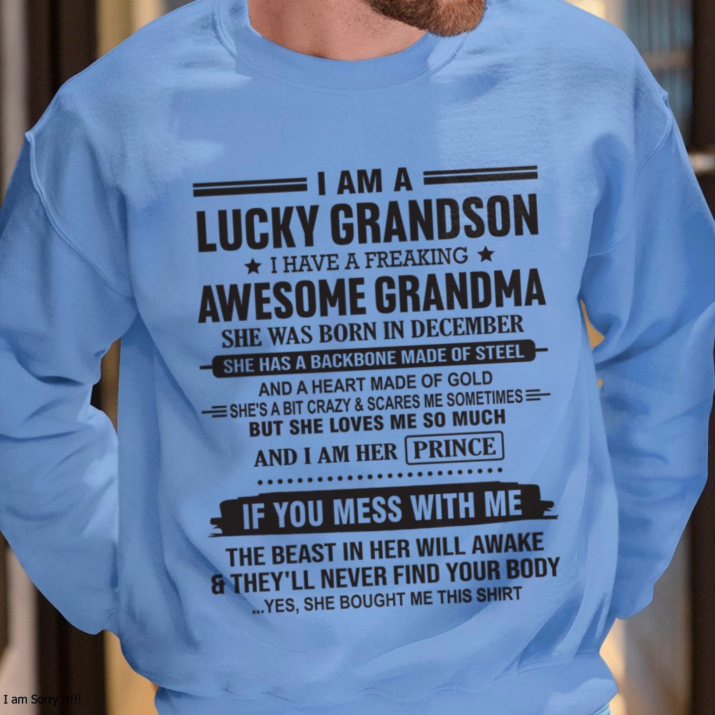 I Am A Lucky Grandson T-Shirt – Birthday Gift From December Grandma / Woman - MTNN12 (SKU11-29-12)