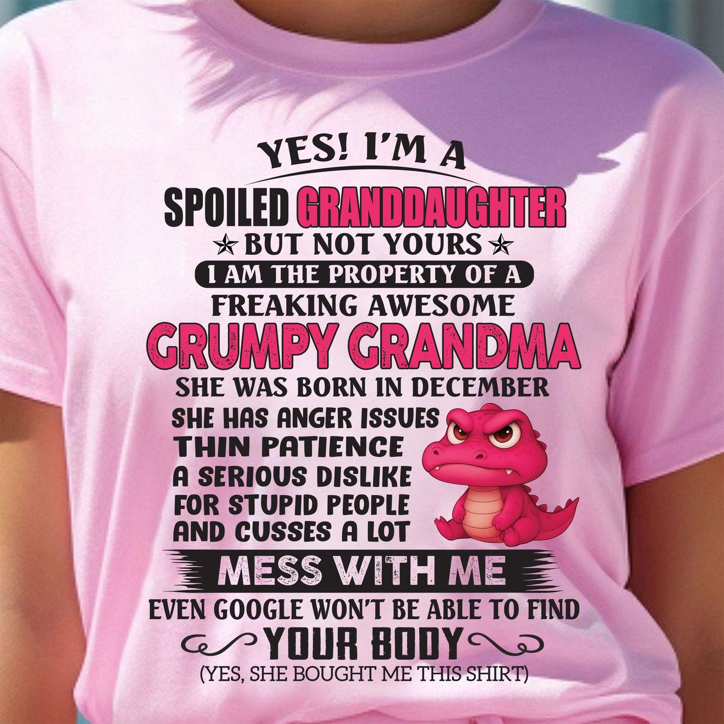 DECEMBER - YES, I'M A SPOILED GRANDDAUGHTER - GIFT FROM GRANDMA - MTNN12 (SKU09-96-12)