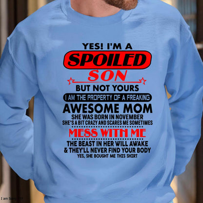 November - I am Spoiled Son - Gift For Son From Mom - MTNN11 - (SKU-T1206MS-11)
