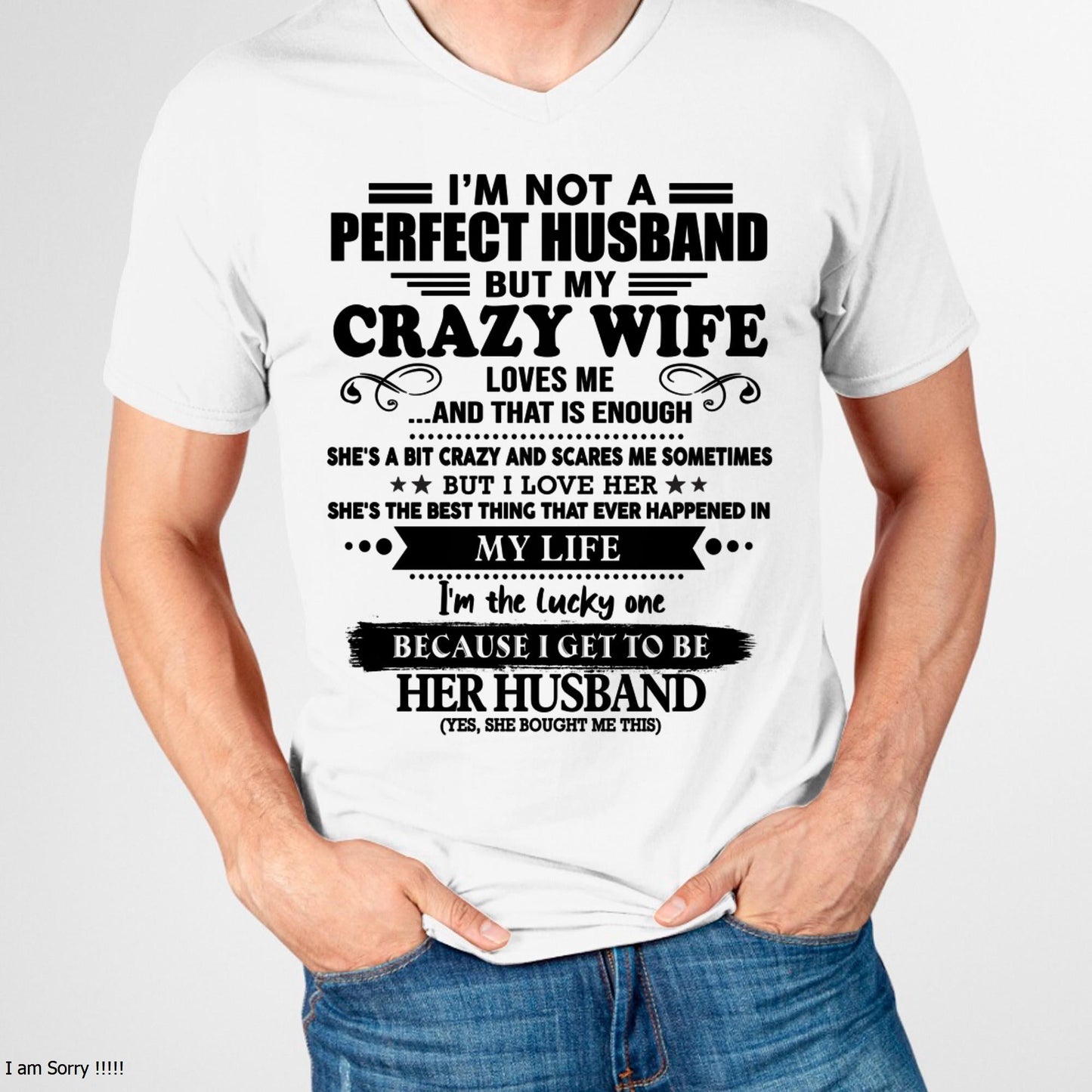I Am Not A Perfect Husband But My Crazy Wife Love Me And That Is Enough - Gift For Husband From Wife - MTNN00 (SKU-QHUSBAND-00)